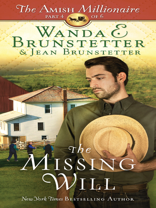 Title details for The Missing Will by Wanda E. Brunstetter - Available